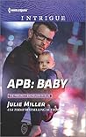 APB by Julie         Miller