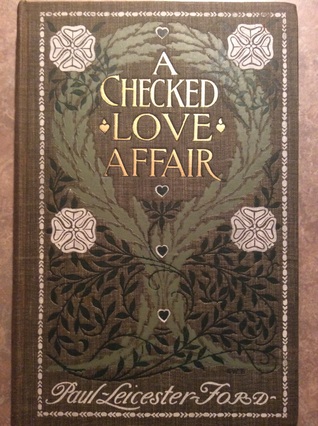 A Checked Love Affair; And the Cortelyou Feud