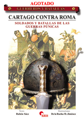 Cartago contra Roma. Soldados y batallas de las guerras Púnicas