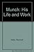 Munch: His Life and Work