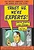 Trust Us, We're Experts!: How Industry Manipulates Science and Gambles with Your Future