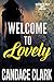 Welcome To Lovely (The Lovely #1)