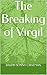 The Breaking of Virgil