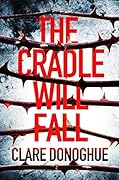 The Cradle Will Fall