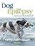 My dog has epilepsy ...: ... but lives life to the full! (My dog …)