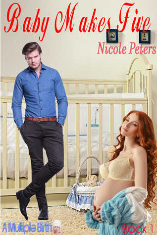 Baby Makes Five (A Multiple Birth, #1)