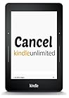 Cancel Kindle Unlimited: How to Cancel Kindle Unlimited TODAY
