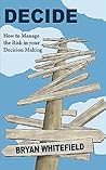 DECIDE by Bryan Whitefield