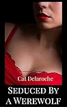 Seduced by a Werewolf (Seduced by a Shapeshifter Book 2)