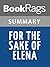 Summary & Study Guide For the Sake of Elena by Elizabeth George
