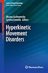 Hyperkinetic Movement Disorders (Current Clinical Neurology)