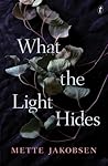 What the Light Hides