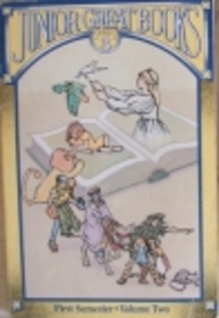 Junior Great Books (Junior Great Books, Series 3, First Semester, Vol. 2)
