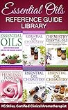 Essential Oils Reference Guide Library