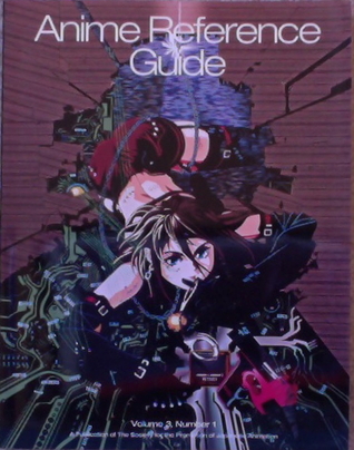 Anime Reference Guide: Volume 3, Number 1