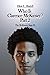 Who Is Clarence McKinsey?: ...