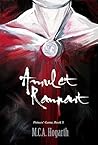 Amulet Rampant by M.C.A. Hogarth