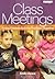 Class Meetings: Young Children Solving Problems Together