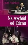 Na Wschód Od Edenu