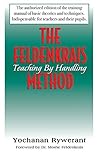 The Feldenkrais M...