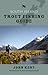 South Island Trout Fishing Guide by John  Kent