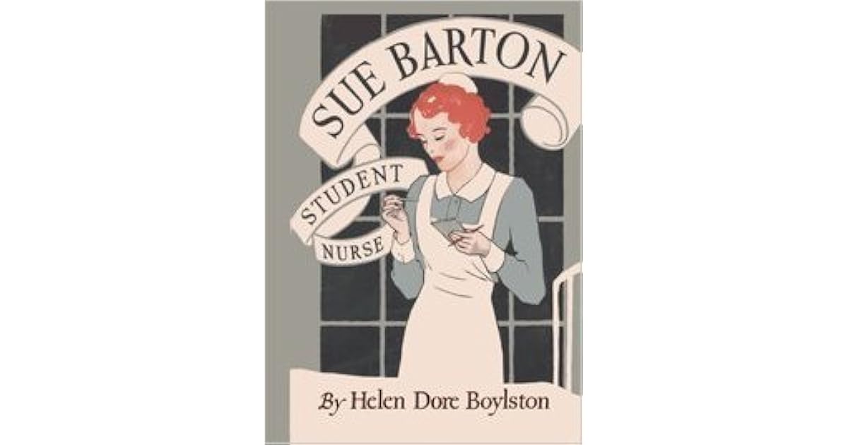 Sue Barton, Student Nurse (Sue Barton, 1) by Helen Dore Boylston
