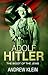 Adolf Hitler: The bigot of the Jews