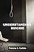Understanding Suicide