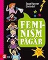 Feminism pågår by Sassa Buregren, Elin Lindell
