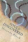 Souls Discovered by Miranda Brock