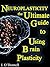 Neuroplasticity: The Brain's Way of Healing: Ultimate Guide to Using Brain Plasticity and Rewiring Your Brain for Change
