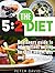 The 5:2 Diet: Beginners Guide to Intermittent Fasting for Rapid Weight Loss and Improved Health (Health, Weight Loss and Well being)