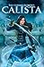The Ending Element: Calista