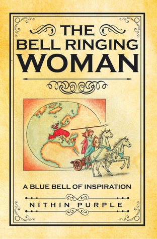 The Bell Ringing Woman: A Blue Bell of Inspiration