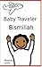 Baby Traveler Bismillah