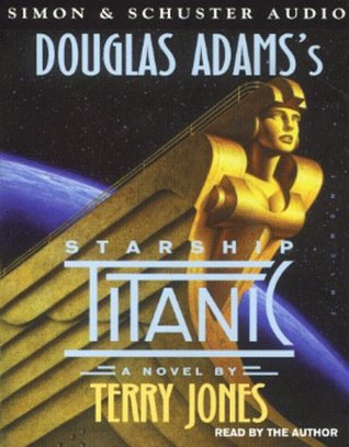 Douglas Adams's Starship Titanic