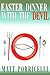 Easter Dinner with the Devil by Matt Porricelli
