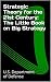 Strategic Theory for the 21st Century: The Little Book on Big Strategy