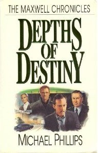 Depths of Destiny (The Maxwell Chronicles, #2)