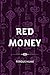Red Money