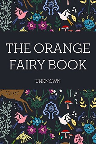 The Orange Fairy Book (Kindle Edition)