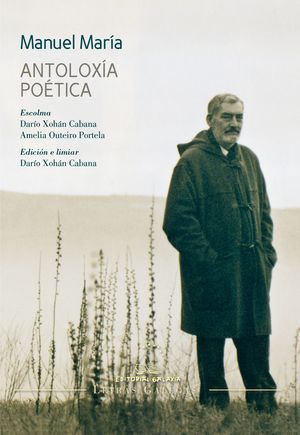 Manuel María. Antoloxía poética (Paperback)