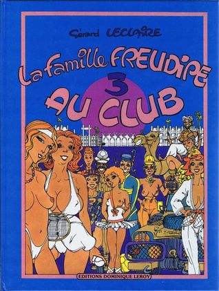 La famille Freudipe au club (La famille Freudipe, #3)