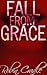 Fall From Grace: The Complete Series (The Patriarch Book 4)