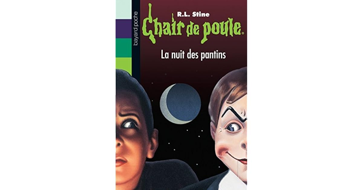Chair de poule, Tome 2 : La nuit des pantins by R.L. Stine