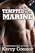 Tempted by a Marine