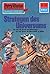 Perry Rhodan 753: Strategen des Universums: Perry Rhodan-Zyklus "Aphilie" (Perry Rhodan-Erstauflage) (German Edition)