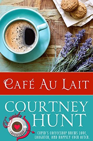 Cafe Au Lait (Cupid's Coffeeshop, #5)