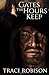 Gates the Hours Keep (Tales...