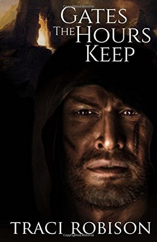 Gates the Hours Keep (Tales of Malstria, #3)